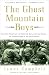 The Ghost Mountain Boys: Their Epic March and the Terrifying Battle for New Guinea--The Forgotten War of the South Pacific