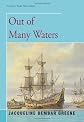 Out of Many Waters