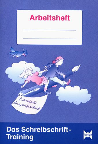 Das Schreibschrift-Training. Lateinische Ausgangsschrift
