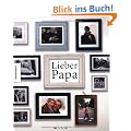 Lieber Papa. Das Geschenkbuch zum Vatertag