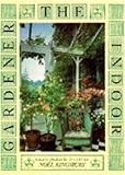 The indoor gardener : creative displays for every home