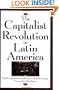 The Capitalist Revolution in Latin America