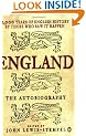 England: The Autobiography: 2,000 Years of English History by Those Who Saw it Happen