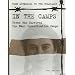 In the Camps: Teens Who Survived the Nazi Concentration Camps (Teen Witnesses to the Holocaust)