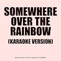 Somewhere Over The Rainbow (In The Style Of Judy Garland) (From 'The Wizard Of Oz)