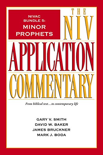 NIVAC Bundle 5: Minor Prophets (The NIV Application Commentary)