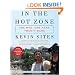 In the Hot Zone: One Man, One Year, Twenty Wars