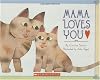 Mama Loves You