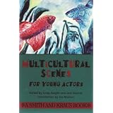 Multicultural Scenes for Young Actors (Young Actors Series)