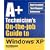 A+ Technician's On-the-Job Guide to Windows XP