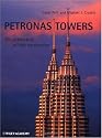 Petronas Twin Towers: The Architecture of High Construction