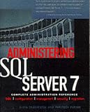 Administering SQL Server 7