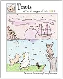 Travis & The Courageous Path: [Full Color Edition]