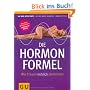Die Hormonformel: Wie Frauen wirklich abnehmen