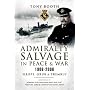Admiralty Salvage in Peace & War 1906-2006: 'Grope, Grub and Tremble'