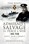 Admiralty Salvage in Peace & War 1906-2006: 'Grope, Grub and Tremble'