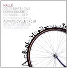 Colin Matthews, Horn Concerto; Alphabicycle Order