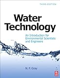 Water technology : an introduction for environmental scientists and engineers