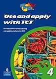 Use and apply with ICT 4