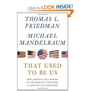 That Used to Be Us - Thomas L. Friedman