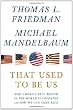 That Used to Be Us: How America Fell Behind in the World It Invented and How We Can Come Back