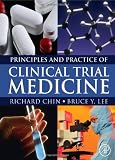Principles and Practice of Clinical Trial Medicine