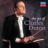 The Art of Charles Dutoit [Bonus DVD]