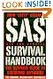 SAS Survival Handbook: The Ultimate Guide to Surviving Anywhere