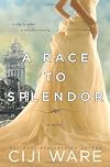 A Race to Splendor