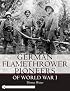 German Flamethrower Pioneers of World War I