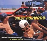 Fast Forward: Growing Up in the Shadow of Hollywood