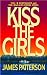 Kiss the Girls (Kindle Edition)