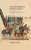 Ancient religions, modern politics : the Islamic case in comparative perspective