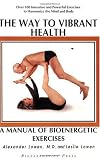 The Way to Vibrant Health
