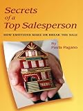 Secrets of a Top Salesperson: How Emotions Make or Break The Sale