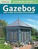Books on Gazebo item: Ultimate Guide to Gazebos & Other Outdoor Structures (English and English Edition)