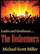 Ladies and Gentlemen...The Redeemers