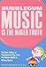 Bubblegum Music is the Naked Truth: The Dark History of Prepubescent Pop, from the Banana Splits to Britney Spears