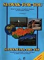 Slovak For You: Slovak for Speakers of English for Beginners and Intermediate Students
