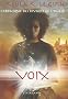 Chronique des rivages de l'Ouest, livre II - Voix