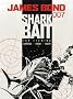 James Bond: Shark Bait (James Bond 007 (Titan Books))