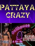 Pattaya Crazy