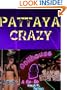 Pattaya Crazy