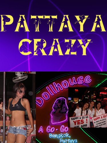 Pattaya Crazy