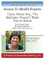 Facts About Soy, the Industry Doesn't Want You to Know: An interview with Dr. Kaayla Daniel author of The Whole Soy Story