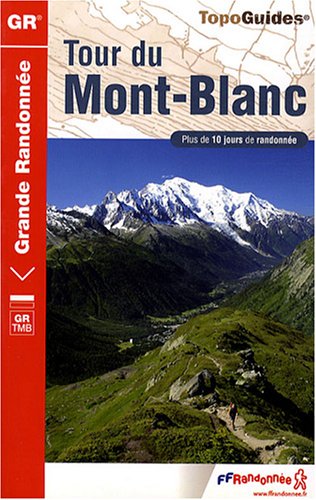 City Travel Guides Discounted  Livres : Tour du Mont-Blanc