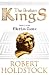 The Broken Kings: Book 3 Of The Merlin Codex: Book 3 of the Merlin Codex (Gollancz S.F.)