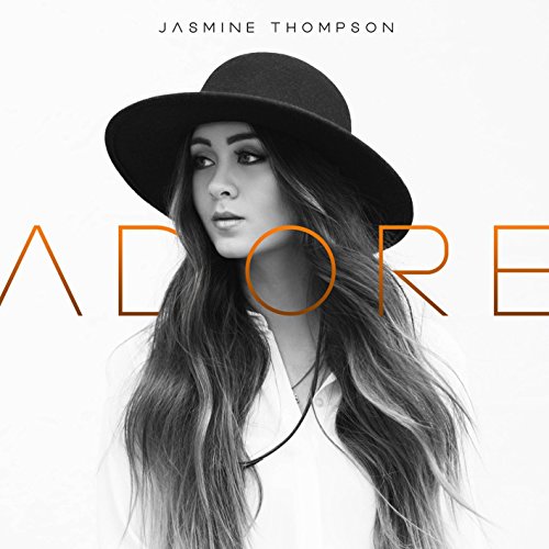 Jasmine Thompson - Adore (Susumu & Daza Melbourne Remix) Lyrics - Zortam Music