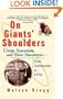 On Giants' Shoulders: Great Scientists and Their Discoveries From Archimedes to DNA