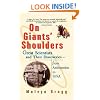 On Giants' Shoulders: Great Scientists and Their Discoveries From Archimedes to DNA